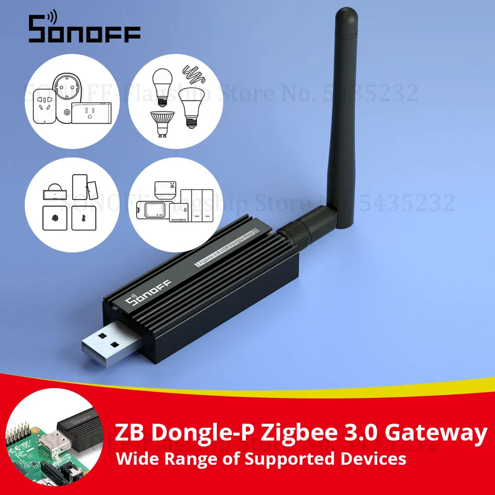 SONOFF ZB Dongle-P Zigbee 3.0 USB Dongle Plus Universal