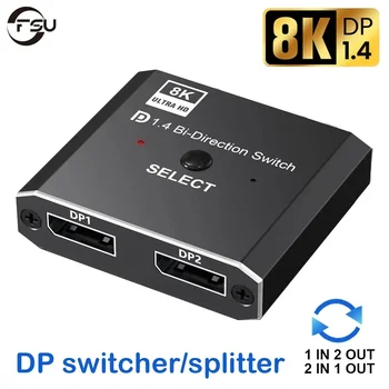 FSU 8K Displayport 1.4 Switch Displayport Bidirektionaler Splitter-Switcher Displayport KVM 2X1 1X2