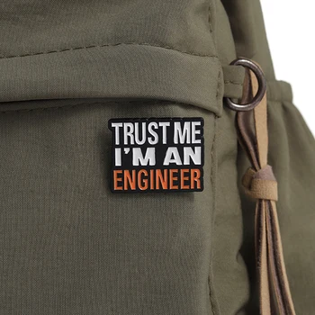 Vertrauen Sie mir, ich bin ein Ingenieur, Emaille-Anstecknadeln, Broschen, kreative niedliche
