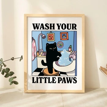 Waschen Sie Ihre Plottle Paws Badezimmer, schwarze Katze, Wandkunstdrucke, Leinwandgemälde, Poster, Bild