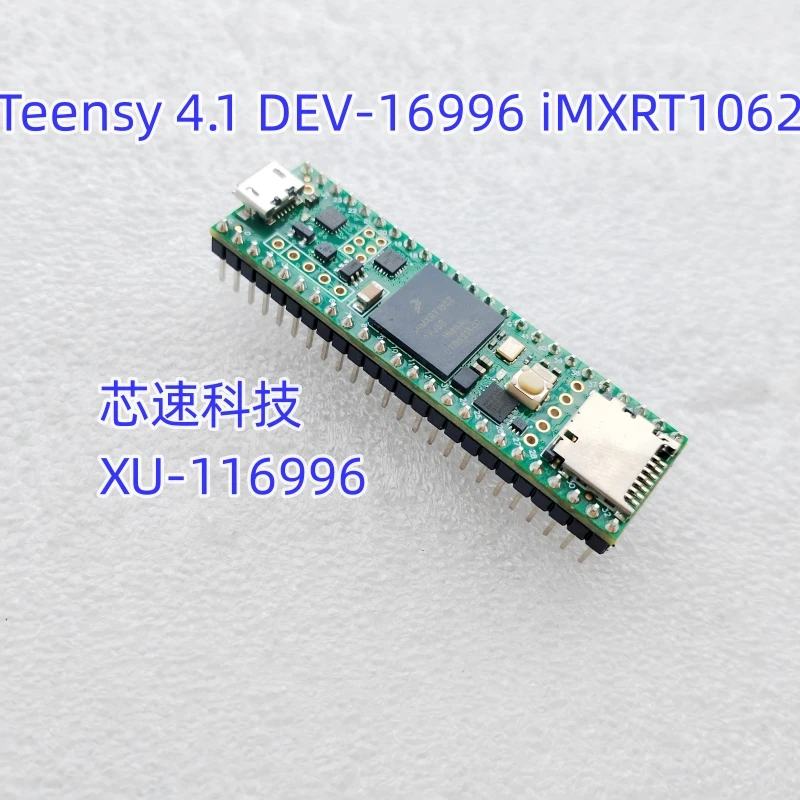 XU-116996 Teensy 4.1 DEV-16996 IMXRT1062 Mini-Computer