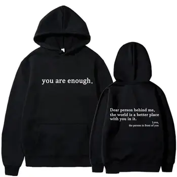 Herbst Winter Männer Mit Kapuze Lieber Person Hinter Mich Du bist genug Druck Mode Sweatshirt Hip Hop Casual