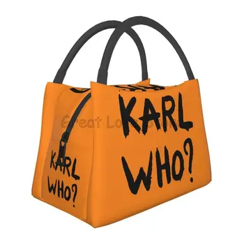 Thermo-Lunchtasche mit Karl Who-Slogan, Unisex, wiederverwendbar, wasserdicht, Kühler, isolierte Lunchbox